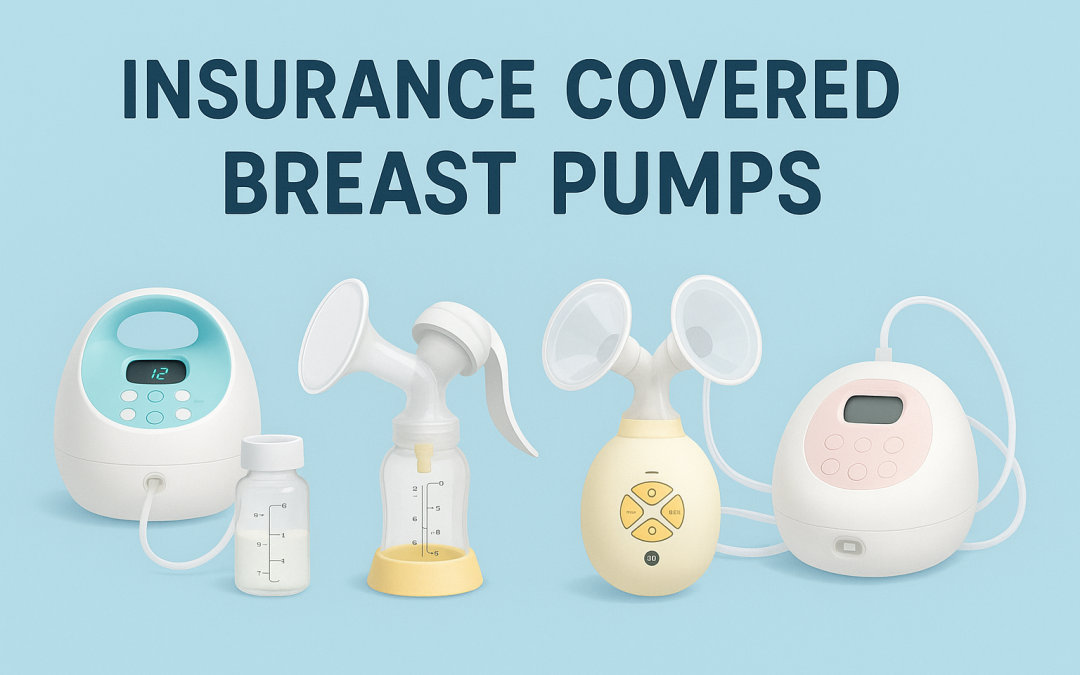 Your Complete Guide to Breast Pumps Covered By Insurance in the United States